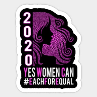 Womens Yes Women Can International Womens Day 2020 Sticker